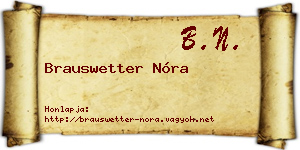 Brauswetter Nóra névjegykártya
